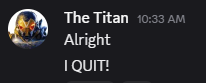 I QUIT